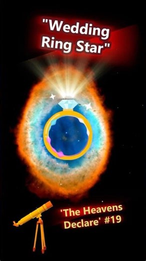The Wedding Ring Star💍Bride of Christ ✝️The Heavens Declare Ep.19
