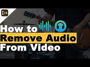 Top 2 Methods to Remove Audio from Video on Windows