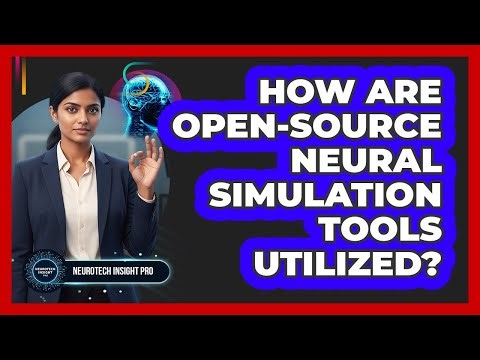 How Are Open-Source Neural Simulation Tools Utilized?