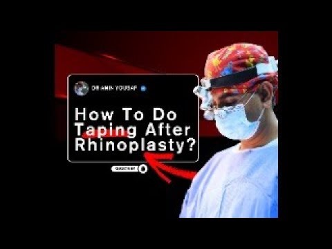 How to Apply Tape on Nose After Rhinoplasty, Post Surgery Care & Recovery Tips
