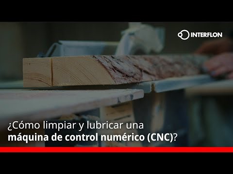 ¿Cómo limpiar y lubricar una máquina de control numérico (CNC)?