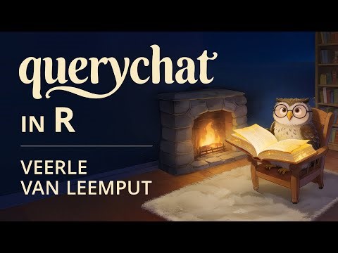 querychat in R: Query Your Data with Natural Language | Shiny + LLMs | Veerle van Leemput