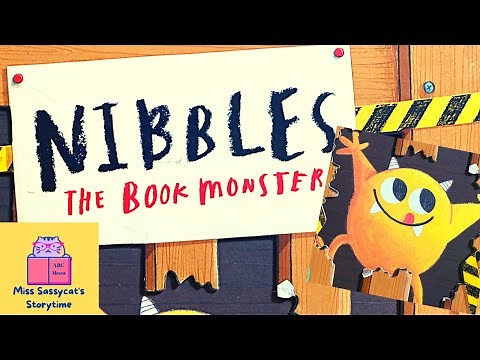 READ ALOUD 📚- NIBBLES THE BOOK MONSTER | Kids Books | Sassycat Storytime