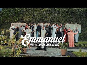 Emmanuel | The Clarion Call Choir [ Music Video ]