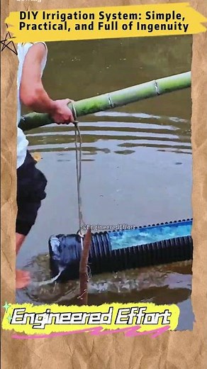 DIY Irrigation System Simple, Practical, and Full of Ingenuity #EngineeredEffort