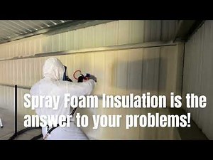 See all the Benefits of Spray Foam Insulation in Metal Buildings