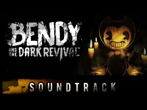 BENDY and the DARK REVIVAL Soundtrack Collection