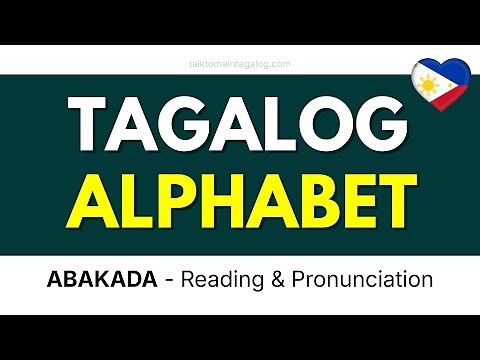 Tagalog Alphabet (ABAKADA) | Learn Filipino Phonics and Pronunciation 🇵🇭