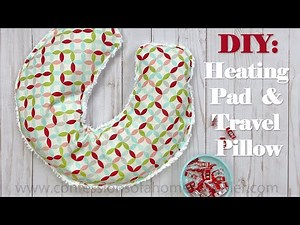 How to Sew a Heating Pad & Travel Pillow // TUTORIAL