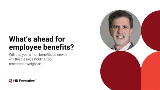 6 hot benefits topics for HR leaders to watch this year