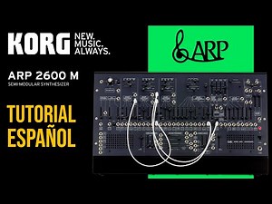 Sintetizador analógico Korg ARP 2600 M | Tutorial en español