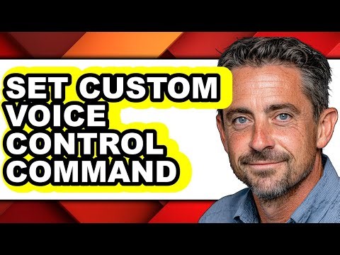 How to Set Custom Voice Control Command (easy Method)