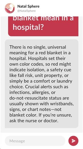 What does a red blanket mean in a hospital?