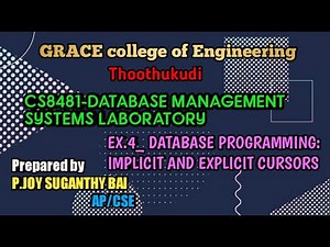 GRACE_COE_CSE_CS8481_DBMS LABORATORY_EX.4_ DATABASE PROGRAMMING: IMPLICIT AND EXPLICIT CURSORS