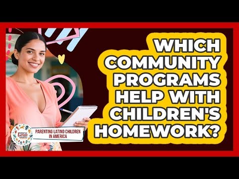 Which Community Programs Help With Children's Homework?
