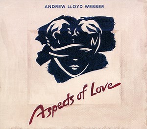 Andrew Lloyd Webber - Aspects Of Love