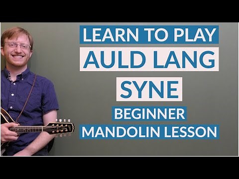 Auld Lang Syne | Beginner Bluegrass Mandolin Lesson With Tab