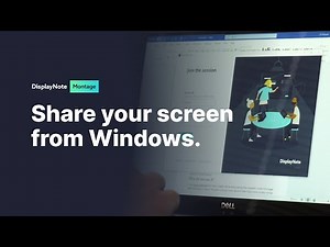 Share your screen from a Windows device - DisplayNote Montage