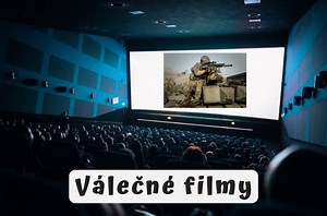 Válečné filmy: 63 nejlepších, které opravdu musíte vidět