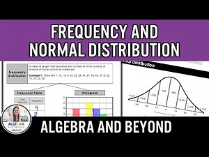 Frequency & Normal Distributions | Algebra 2 Lesson | Statistics