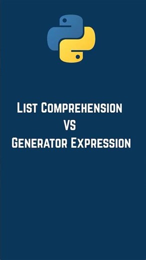 List Comprehension vs Generator Expression in Python ⚡ Which One Should You Use?