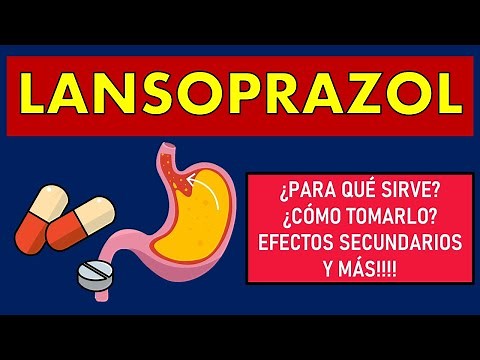 🔴 LANSOPRAZOL | PARA QUÉ SIRVE, EFECTOS SECUNDARIOS, MECANISMO DE ACCIÓN Y CONTRAINDICACIONES