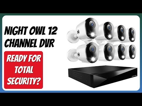 REVIEW (2025): Night Owl 12 Channel DVR. Features.