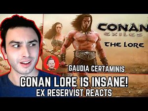 Conan Exiles: The Lore - Ex Reservist Reacts! - The Story of The Exiled Lands