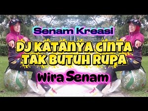 DJ Katanya Cinta Tak Butuh Rupa // Senam Kreasi // Viral Tik Tok // Terbaru