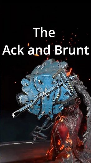 How to Make the Ack and Brunt in 60 Seconds or Less!