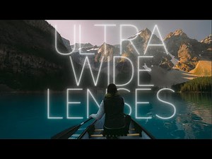 Ultra Wide Lenses | You NEED to Know THIS!