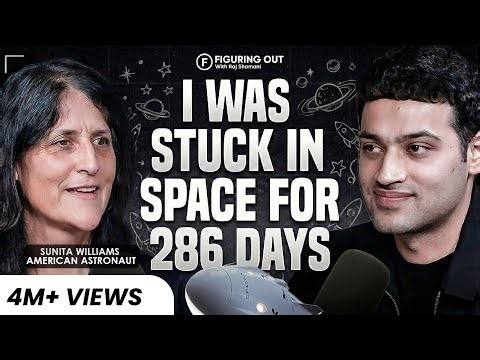 Sunita Williams On 286 Days in Space, NASA Missions & Astronaut Mindset | FO461 Raj Shamani