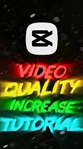 Cap Cut Video Quality Increase Tutorial🔥 #shorts #capcut