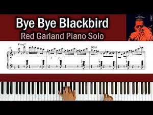 [TRANSCRIPTION] Bye Bye Blackbird (Miles Davis) - Red Garland Solo Jazz/Piano/Sheet Music