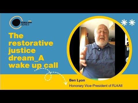 The restorative justice dream_A wake up call | RJ Webinar series by Prof. Gavrielides E32