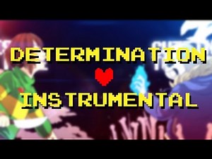Determination [Instrumental] - Fallout Boy Parody [Undertale]