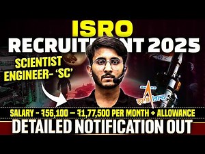 ISRO Recruitment 2025 | Scientist Engineer SC | Salary + Allowance | Detailed Notification Out