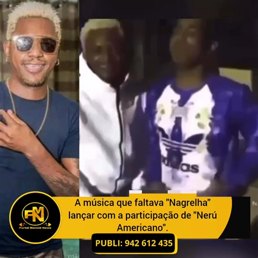 A música que faltava "Nagrelha" lançar com a participação de "Nerú Americano". #monclenews | Monclé News