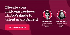 Elevate your mid-year reviews: HiBob's guide to talent management