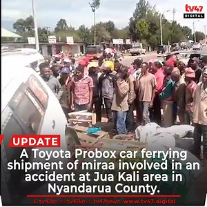 5.2K views · 45 reactions | A Toyota Probox car which was transporting a shipment of miraa has been involved in an accident at Jua Kali area in Olkalou, Nyandarua County. The car hit a cyclist leading to the accident. Both the driver and the cyclist have been rushed to J.M Kariuki Hospital for treatment. Watch TV47 live at www.tv47.digital. | TV 47 Kenya | Facebook