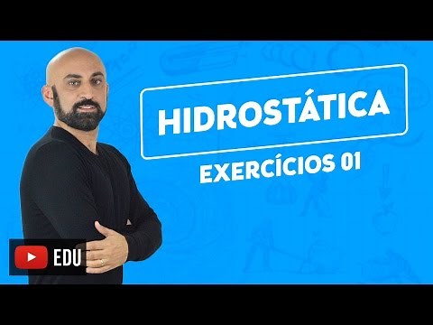 HIDROSTÁTICA #5 - Exercícios