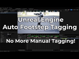 Unreal Engine Auto Footstep Tagging – No More Manual Tagging!