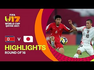 Korea DPR vs Japan Highlights | FIFA U-17 World Cup Qatar 2025
