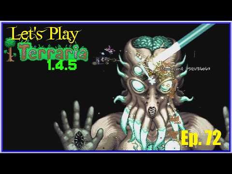 Terraria 1.4.5 - Episode 72 - The Easiest Way To Beat The Moon Lord