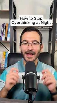 How to Stop Overthinking at Night