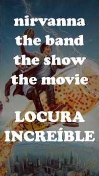 NIRVANNA THE BAND THE SHOW THE MOVIE THE SHORT #nirvanna #nirvannatheband #ntbts