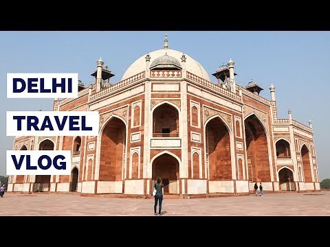Delhi Travel Guide 🕌 Things to Do: Red Fort, Humayun’s Tomb, Lodi Gardens, Jama Masjid & Street Food
