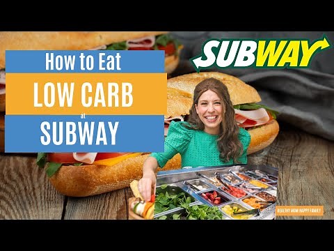 The Best Low Carb Options at Subway