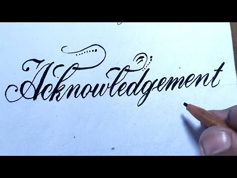How to write Acknowledgement in Beautiful stylish calligraphy