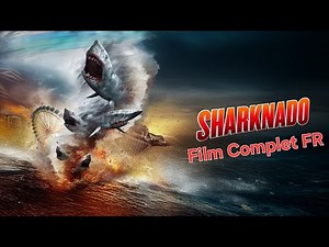 Sharknado Film Complet Francais